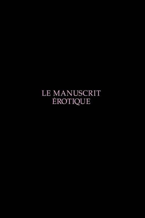 Le manuscrit érotique poster