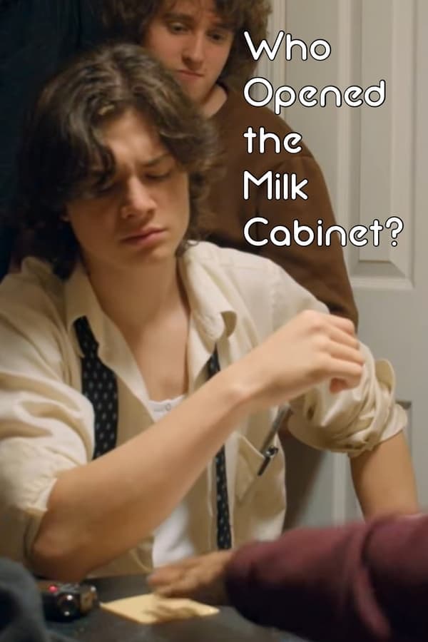 Who Opened the Milk Cabinet? poster