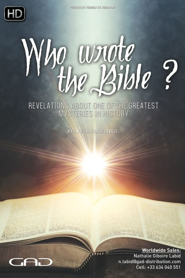 Who Wrote The Bible? Revelations About One of the Greatest Mysteries In History poster