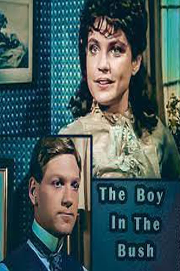 The Boy in the Bush poster