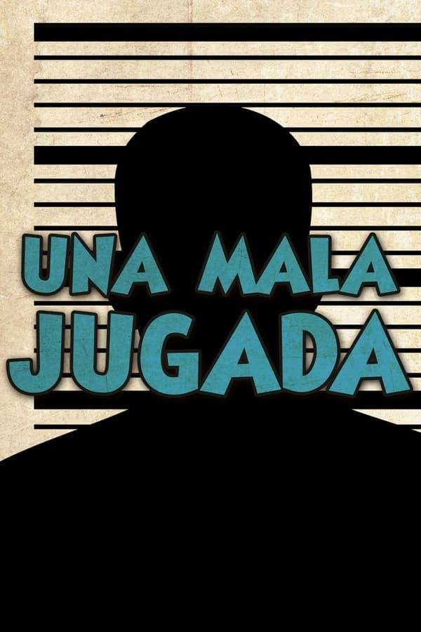 Una mala jugada poster