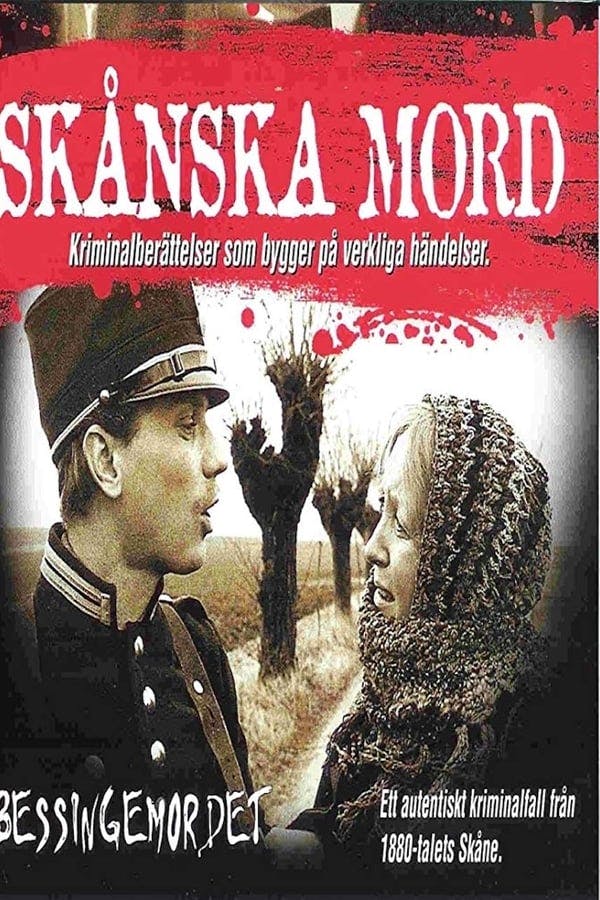 Skånska mord - Bessingemordet poster