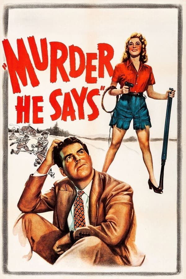 Murder, He Says poster