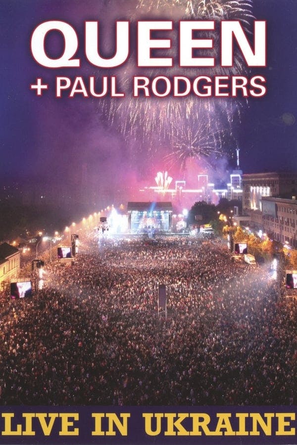 Queen + Paul Rodgers: Live in Ukraine poster