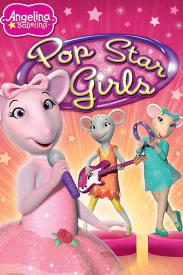 Angelina Ballerina: Pop Star Girls poster