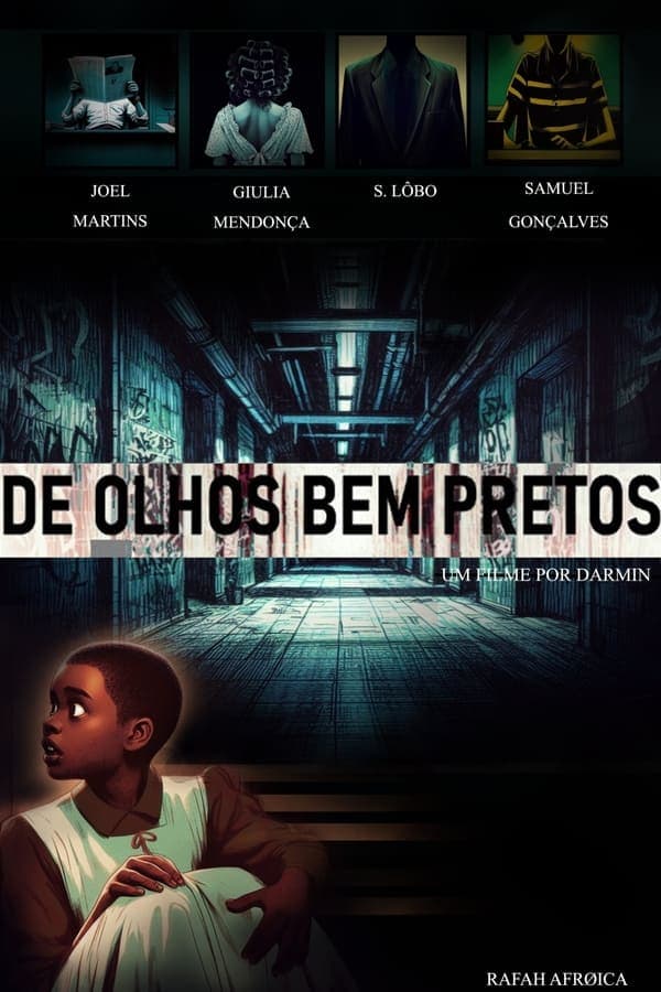 De Olhos Bem Pretos poster