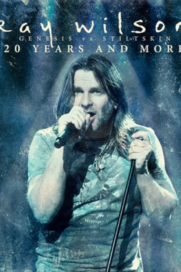 Ray Wilson - 20 Years and More poster