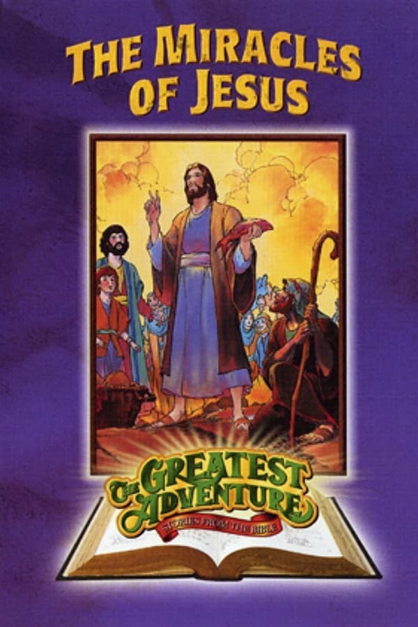 The Miracles of Jesus poster