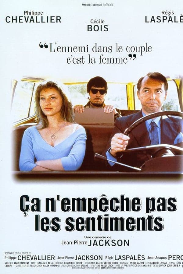 Ça n'empêche pas les sentiments poster